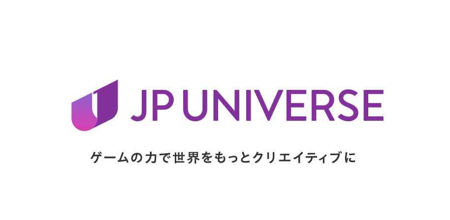 JP UNIVERSE ゲームの力で世界をもっとクリエイティブに